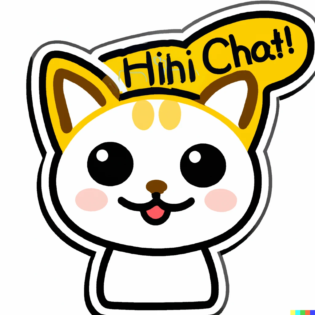 Prompt: Sticker design of a cat saying "Hi Chat!"
